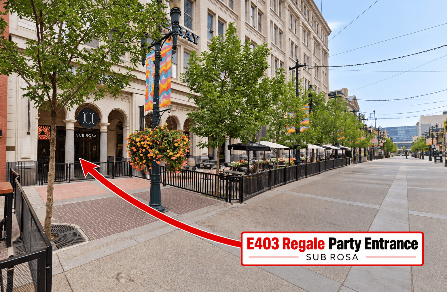 Red arrow pointing to the Sub Rosa entrance, labeled as the E403 Regale Party Entrance.